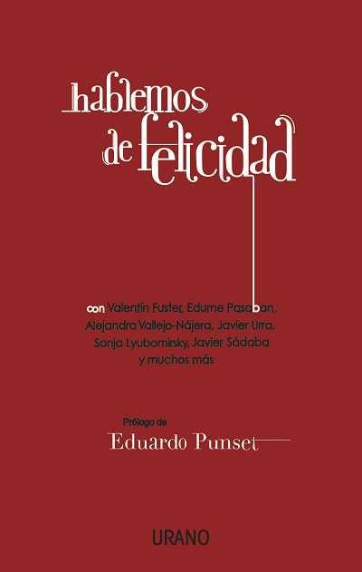 HABLEMOS DE FELICIDAD | 9788479538057 | AUTORES, VARIOS | Llibreria Aqualata | Comprar llibres en català i castellà online | Comprar llibres Igualada