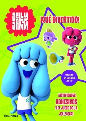 JELLY JAMM. ¡QUÉ DIVERTIDO! | 9788408110286 | Llibreria Aqualata | Comprar llibres en català i castellà online | Comprar llibres Igualada