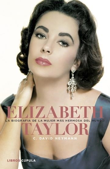 ELIZABETH TAYLOR | 9788448000448 | HEYMANN, C. DAVID | Llibreria Aqualata | Comprar llibres en català i castellà online | Comprar llibres Igualada