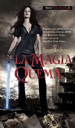 MAGIA QUEMADA, LA (SERIE KATE DANIELS 2) | 9788492929238 | ANDREWS, ILONA | Llibreria Aqualata | Comprar llibres en català i castellà online | Comprar llibres Igualada