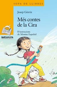 MES CONTES DE LA CIRA (SOPA DE LLIBRES 137) | 9788448920852 | GORRIZ, JOSEP | Llibreria Aqualata | Comprar llibres en català i castellà online | Comprar llibres Igualada