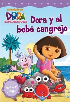 DORA Y EL BEBÉ CANGREJO (DORA LA EXPLORADORA) | 9788448832759 | Llibreria Aqualata | Comprar llibres en català i castellà online | Comprar llibres Igualada