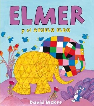 ELMER Y EL ABUELO ELDO | 9788448833091 | MCKEE, DAVID | Llibreria Aqualata | Comprar llibres en català i castellà online | Comprar llibres Igualada