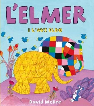 ELMER I L'AVI ELDO, L' | 9788448833107 | MCKEE, DAVID | Llibreria Aqualata | Comprar llibres en català i castellà online | Comprar llibres Igualada