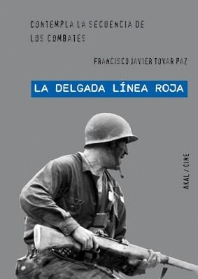 DELGADA LÍNEA ROJA, LA  | 9788446027645 | TOVAR PAZ, FRANCISCO JAVIER | Llibreria Aqualata | Comprar llibres en català i castellà online | Comprar llibres Igualada