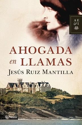 AHOGADA EN LLAMAS | 9788408110774 | RUIZ MANTILLA, JESÚS | Llibreria Aqualata | Comprar llibres en català i castellà online | Comprar llibres Igualada