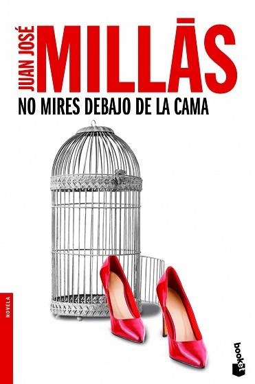 NO MIRES DEBAJO DE LA CAMA | 9788432200922 | MILLÁS, JUAN JOSÉ | Llibreria Aqualata | Comprar libros en catalán y castellano online | Comprar libros Igualada