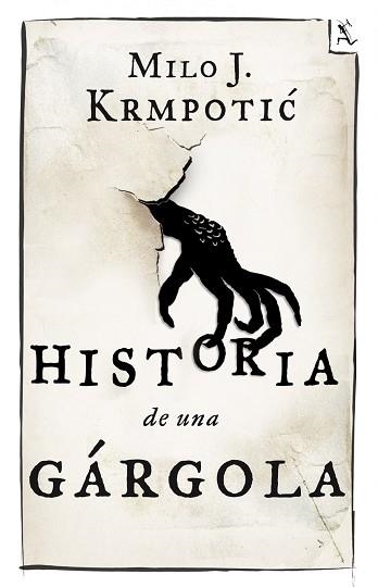 HISTORIA DE UNA GÁRGOLA | 9788432209680 | KRMPOTIC, MILO | Llibreria Aqualata | Comprar libros en catalán y castellano online | Comprar libros Igualada