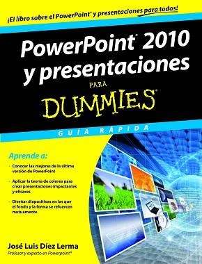 POWERPOINT 2010 Y PRESENTACIONES PARA DUMMIES | 9788432900143 | DÍEZ LERMA, JOSE LUIS | Llibreria Aqualata | Comprar llibres en català i castellà online | Comprar llibres Igualada