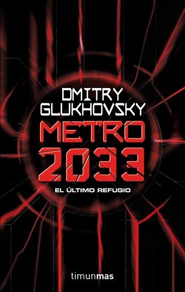 METRO 2033 | 9788448005009 | GLUKHOVSKY, DIMITRY | Llibreria Aqualata | Comprar llibres en català i castellà online | Comprar llibres Igualada