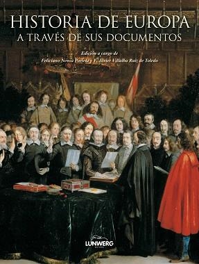 HISTORIA DE EUROPA. A TRAVÉS DE SUS DOCUMENTOS | 9788497858434 | NOVOA PORTELA, FELICIANO / VILALBA RUIZ DE TOLEDO, FRANCISCO JAVIER | Llibreria Aqualata | Comprar llibres en català i castellà online | Comprar llibres Igualada