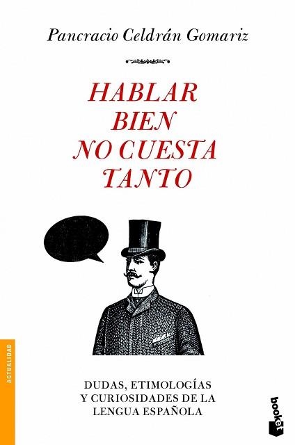 HABLAR BIEN NO CUESTA TANTO | 9788499980928 | CELDRÁN GOMARIZ, PANCRACIO | Llibreria Aqualata | Comprar llibres en català i castellà online | Comprar llibres Igualada