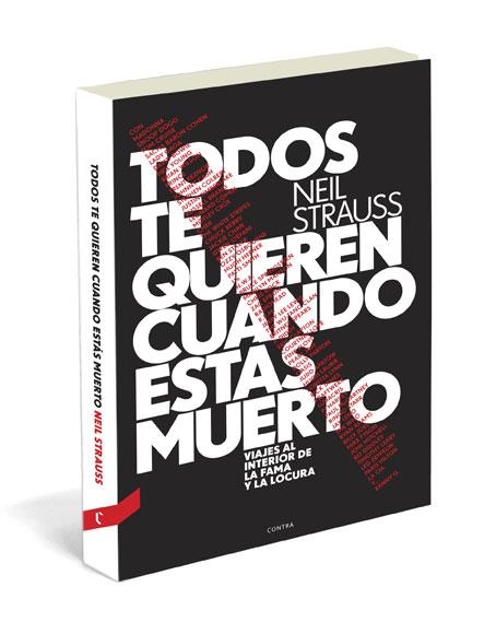 TODOS TE QUIEREN CUANDO ESTÁS MUERTO | 9788493985028 | STRAUSS, NEIL | Llibreria Aqualata | Comprar llibres en català i castellà online | Comprar llibres Igualada