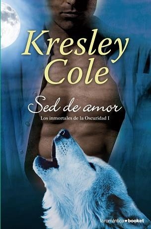 SED DE AMOR. LOS INMORTALES DE LA OSCURIDAD 1 | 9788408003809 | COLE, KRESLEY | Llibreria Aqualata | Comprar llibres en català i castellà online | Comprar llibres Igualada