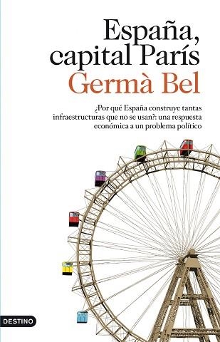 ESPAÑA, CAPITAL PARÍS | 9788423323760 | BEL, GERMÀ | Llibreria Aqualata | Comprar llibres en català i castellà online | Comprar llibres Igualada