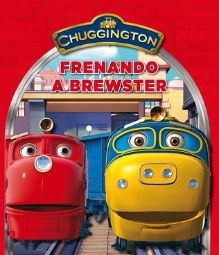 CHUGGINGTON. FRENANDO A BREWSTER | 9788448832674 | VARIOS AUTORES | Llibreria Aqualata | Comprar llibres en català i castellà online | Comprar llibres Igualada