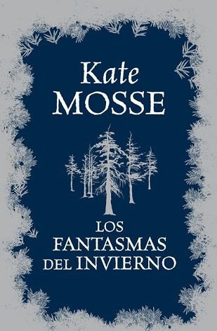 FANTASMAS DEL INVIERNO, LOS | 9788466325691 | MOSSE, KATE | Llibreria Aqualata | Comprar llibres en català i castellà online | Comprar llibres Igualada