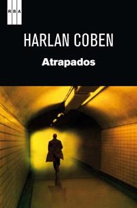 ATRAPADOS | 9788490062005 | COBEN , HARLAN | Llibreria Aqualata | Comprar llibres en català i castellà online | Comprar llibres Igualada