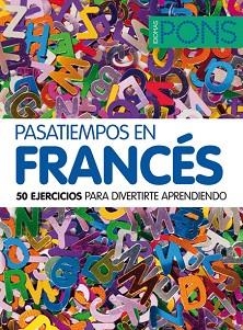 PASATIEMPOS EN FRANCÉS | 9788484437819 | Llibreria Aqualata | Comprar llibres en català i castellà online | Comprar llibres Igualada