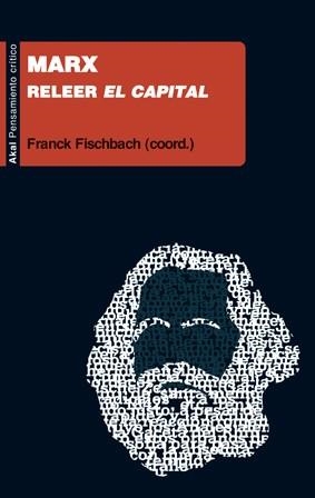 MARX. RELEER EL CAPITAL | 9788446032618 | FISCHBACH, FRANCK (COORD) | Llibreria Aqualata | Comprar llibres en català i castellà online | Comprar llibres Igualada