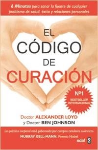 CODIGO DE CURACION, EL | 9788441428751 | LOYD, ALEXANDER / BEN, JOHNSON | Llibreria Aqualata | Comprar libros en catalán y castellano online | Comprar libros Igualada