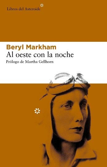 AL OESTE CON LA NOCHE | 9788492663606 | MARKHAM, BERYL | Llibreria Aqualata | Comprar llibres en català i castellà online | Comprar llibres Igualada