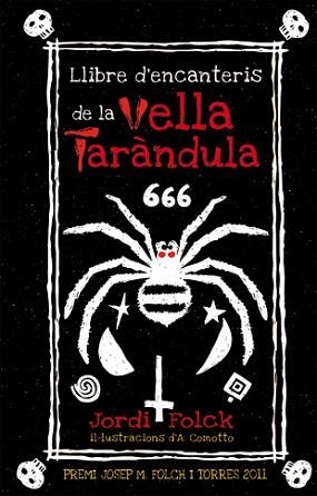 LLIBRE D'ENCANTERIS DE LA VELLA TARÀNDULA | 9788424642709 | FOLCK, JORDI | Llibreria Aqualata | Comprar llibres en català i castellà online | Comprar llibres Igualada