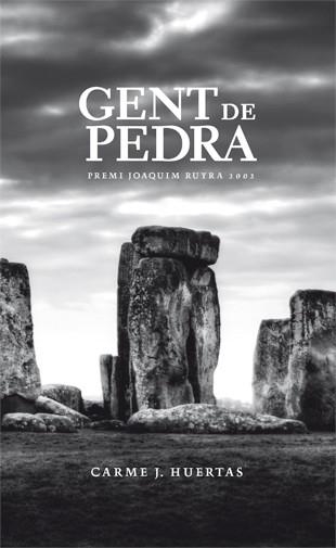 GENT DE PEDRA | 9788424643584 | HUERTAS, CARME J. | Llibreria Aqualata | Comprar libros en catalán y castellano online | Comprar libros Igualada