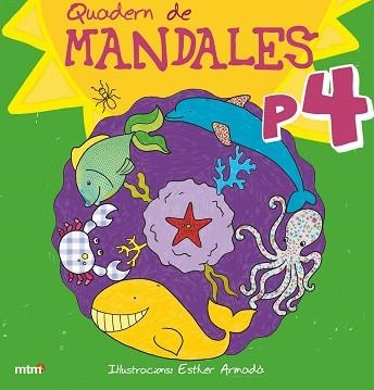 QUADERN DE MANDALES P4 | 9788415278078 | MTM | Llibreria Aqualata | Comprar llibres en català i castellà online | Comprar llibres Igualada