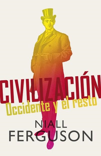 CIVILIZACIÓN | 9788499920665 | FERGUSON, NIALL | Llibreria Aqualata | Comprar llibres en català i castellà online | Comprar llibres Igualada