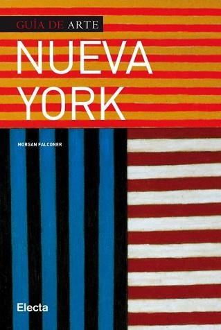 NUEVA YORK. GUÍA DE ARTE | 9788425347580 | Llibreria Aqualata | Comprar llibres en català i castellà online | Comprar llibres Igualada