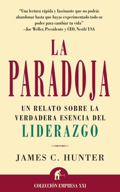 PARADOJA, LA (EMPRESA XXI) | 9788479533656 | HUNTER, JAMES C. | Llibreria Aqualata | Comprar llibres en català i castellà online | Comprar llibres Igualada