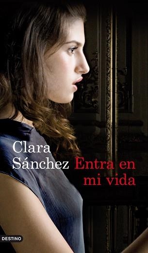 ENTRA EN MI VIDA | 9788423325177 | SÁNCHEZ, CLARA | Llibreria Aqualata | Comprar llibres en català i castellà online | Comprar llibres Igualada