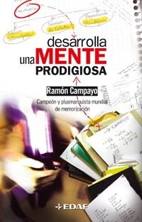 DESARROLLA UNA MENTE PRODIGIOSA | 9788441415775 | CAMPAYO, RAMON | Llibreria Aqualata | Comprar llibres en català i castellà online | Comprar llibres Igualada