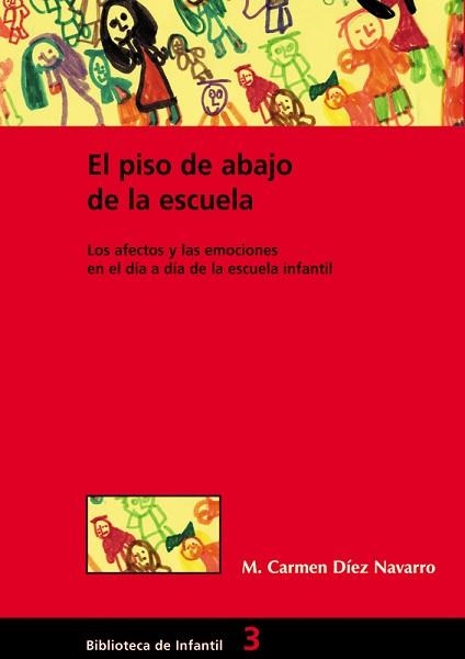 PISO DE ABAJO DE LA ESCUELA, EL (GRAO 175) | 9788478272846 | DÍAZ NAVARRO, M. CARMEN | Llibreria Aqualata | Comprar llibres en català i castellà online | Comprar llibres Igualada