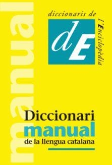 DICCIONARI MANUAL DE LA LLENGUA CATALANA | 9788441218642 | DIVERSOS AUTORS | Llibreria Aqualata | Comprar libros en catalán y castellano online | Comprar libros Igualada