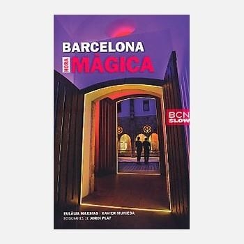 BARCELONA HORA MÀGICA | 9788498503623 | IGLESIAS, EULÀLIA / MUNIESA, XAVIER / PLAY, JORDI | Llibreria Aqualata | Comprar llibres en català i castellà online | Comprar llibres Igualada