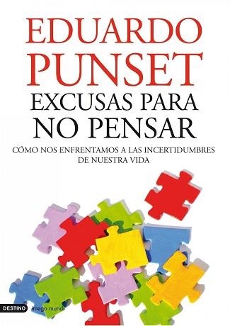 EXCUSAS PARA NO PENSAR | 9788423344130 | PUNSET, EDUARD | Llibreria Aqualata | Comprar llibres en català i castellà online | Comprar llibres Igualada