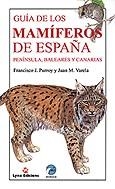 GUIA DE LOS MAMIFEROS DE ESPAÑA | 9788487334498 | PURROY, FRANCISCO J. / VARELA, JUAN M. | Llibreria Aqualata | Comprar llibres en català i castellà online | Comprar llibres Igualada