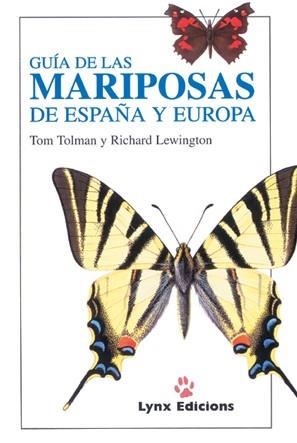 GUIA DE LAS MARIPOSAS DE ESPAÑA Y EUROPA | 9788487334368 | TOLMAN, TOM; LEWINGTON, RICHARD | Llibreria Aqualata | Comprar llibres en català i castellà online | Comprar llibres Igualada