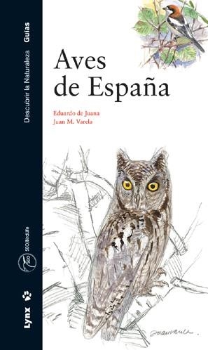 AVES DE ESPAÑA (GUIAS DESCUBRIR LA NATURALEZA) | 9788487334887 | DE JUANA, EDUARDO | Llibreria Aqualata | Comprar llibres en català i castellà online | Comprar llibres Igualada