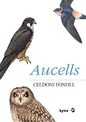 AUCELLS (LLIBRE + CD) | 9788496553033 | FONOLL, CELDONI | Llibreria Aqualata | Comprar libros en catalán y castellano online | Comprar libros Igualada