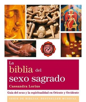 BIBLIA DEL SEXO SAGRADO, LA | 9788484454021 | LORIUS, CASSANDRA | Llibreria Aqualata | Comprar llibres en català i castellà online | Comprar llibres Igualada