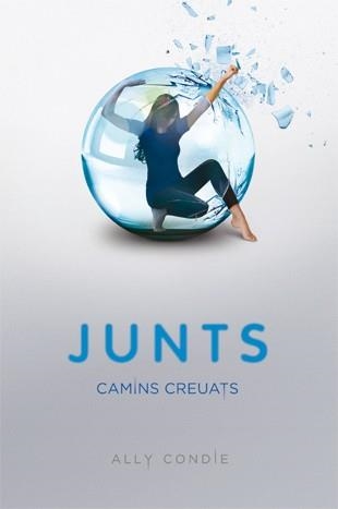 JUNTS II. CAMINS CREUATS | 9788424635794 | CONDIE, ALLY | Llibreria Aqualata | Comprar libros en catalán y castellano online | Comprar libros Igualada