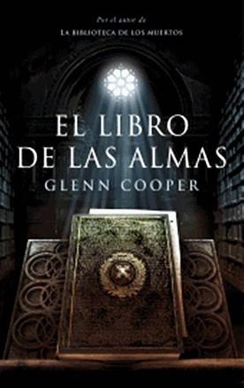 LIBRO DE LAS ALMAS, EL (BIBLIOTECA DE LOS MUERTOS II) | 9788425346088 | COOPER, GLENN | Llibreria Aqualata | Comprar llibres en català i castellà online | Comprar llibres Igualada