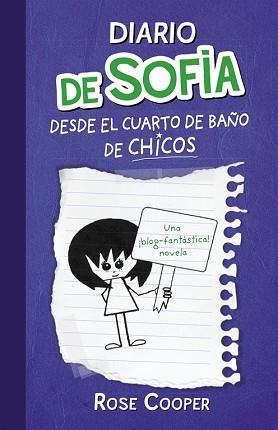 DIARIO DE SOFIA DESDE EL CUARTO DE BAÑO DE CHICOS | 9788420412948 | COOPER, ROSE | Llibreria Aqualata | Comprar llibres en català i castellà online | Comprar llibres Igualada