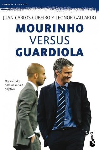 MOURINHO VERSUS GUARDIOLA | 9788415320401 | CUBEIRO, JUAN CARLOS / GALLARDO, LEONOR  | Llibreria Aqualata | Comprar llibres en català i castellà online | Comprar llibres Igualada