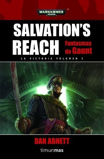 SALVATION'S REACH. FANTASMAS DE GAUNT. LA VICTORIA VOL 2 | 9788448003548 | ABNETT, DAN | Llibreria Aqualata | Comprar llibres en català i castellà online | Comprar llibres Igualada