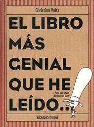 LIBRO MÁS GENIAL QUE HE LEÍDO, EL | 9786074005448 | VOLTZ, CHRISTIAN | Llibreria Aqualata | Comprar llibres en català i castellà online | Comprar llibres Igualada