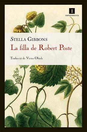 FILLA DE ROBERT POSTE, LA | 9788415130413 | GIBBONS, STELLA | Llibreria Aqualata | Comprar llibres en català i castellà online | Comprar llibres Igualada